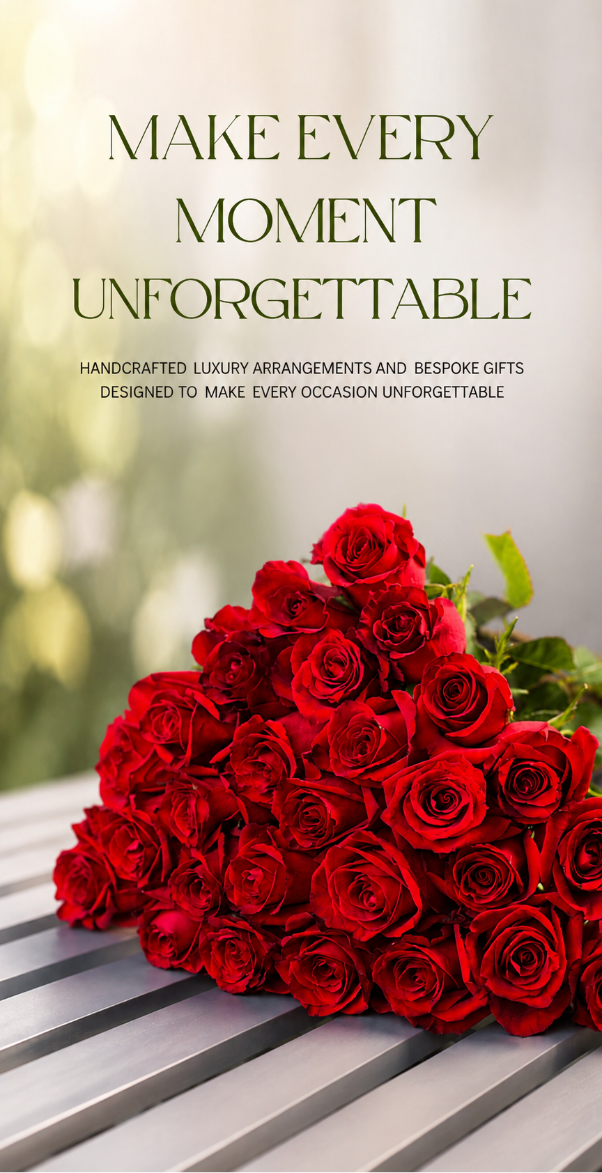 A bouquet of vibrant red roses arranged on a gray slatted surface, with a soft-focus outdoor background and the text 'MAKE EVERY MOMENT UNFORGETTABLE' above them.